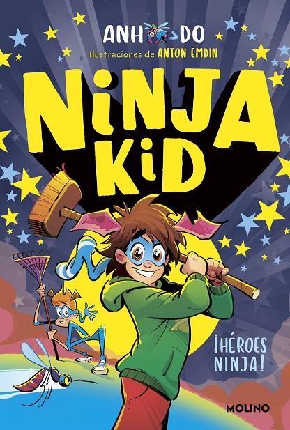 ¡Héroes ninja! (Ninja Kid; 10) | 9788427224384 | Anh Do