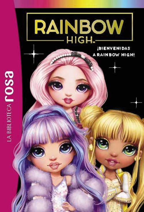 ¡Bienvenidas a Rainbow High! (Rainbow high; 1) | 9788419316226 | Vanessa Rubio-Barreau