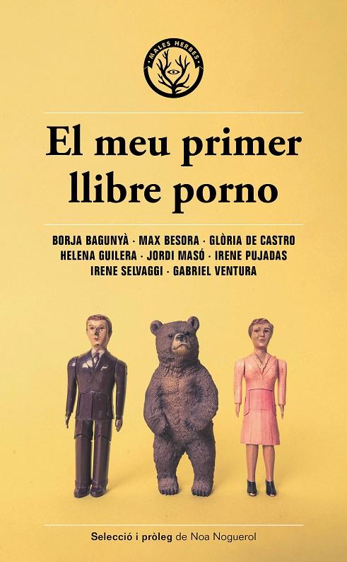 El meu primer llibre porno | 9788412782455 | Borja Bagunyà ; Max Besora ; Glòria de Castro ; Helena Guilera ; Jordi Masó ; Irene Pujadas