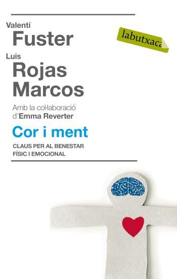 Cor i ment | 9788499300450 | Valentí Fuster ; Luis Rojas Marcos