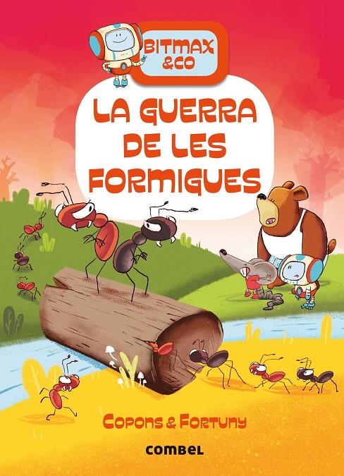 La guerra de les formigues | 9788491018698 | Jaume Copons ; Liliana Fortuny