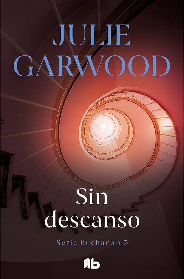 Sin descanso (Buchanan; 3) | 9788496581791 | Julie Garwood