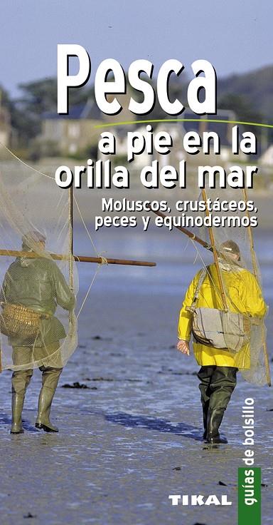 Pesca a pie en la orilla del mar | 9788499281117 | Gérard Houdou ; Pascal Durantel