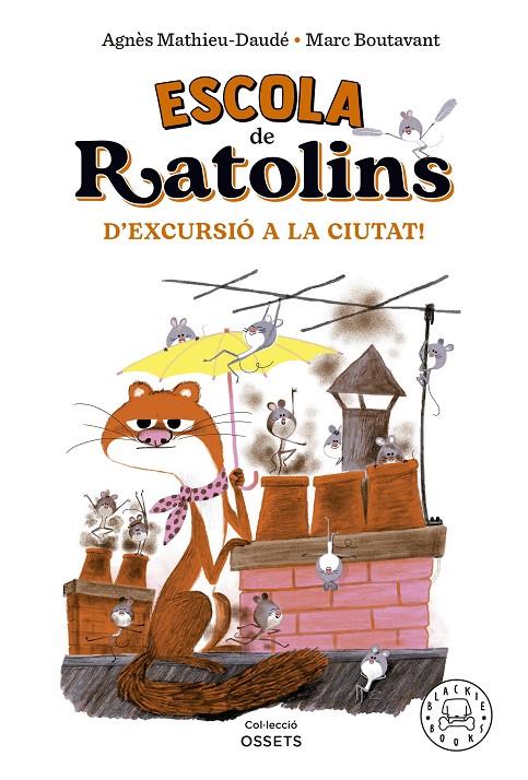 D'excursió a la ciutat! (Escola de ratolins; 2) | 9788418733864 | Agnès Mathieu-Daudé ; Marc Boutavant