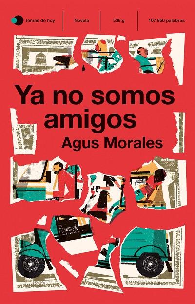 Ya no somos amigos | 9788499989051 | Agus Morales