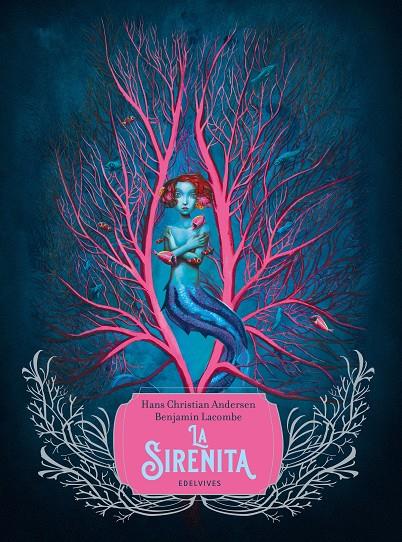 La Sirenita | 9788414041710 | Hans Christian Andersen ; Benjamin Lacombe