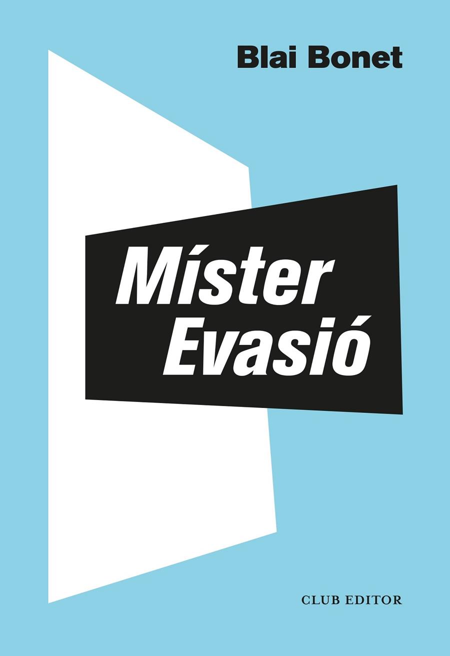 Míster Evasió | 9788473293563 | Blai Bonet