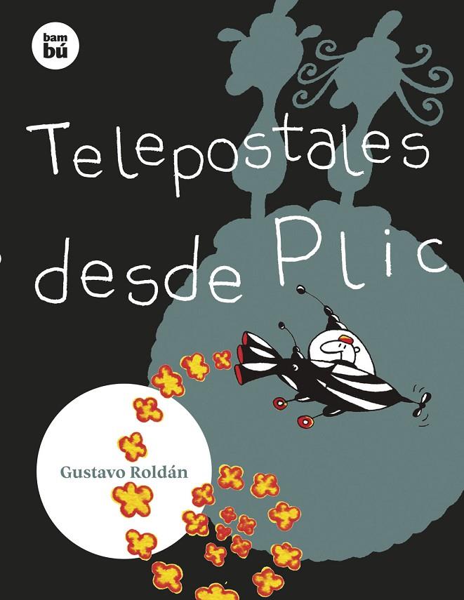 Telepostales desde Plic | 9788483439890 | Gustavo Roldán