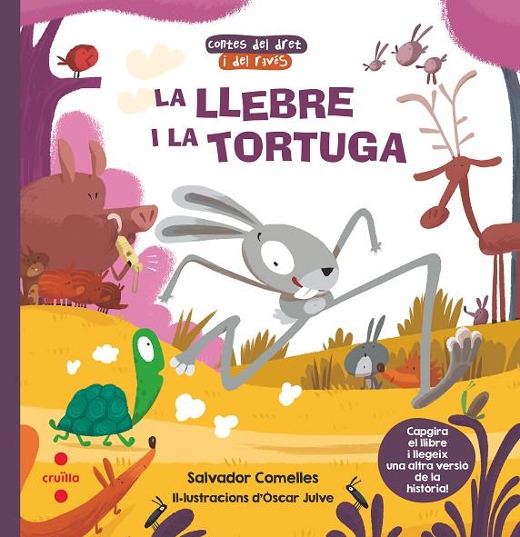 La llebre i la tortuga ; La tortuga i la llebre | 9788466147668 | Salvador Comelles ; Òscar Julve