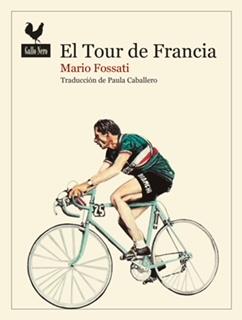 El Tour de Francia | 9788419168030 | Mario Fossati