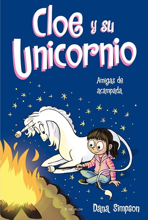 Amigas de acampada (Cloe y su Unicornio; 8) | 9788418688812 | Dana Simpson