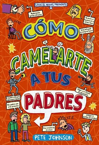 Cómo camelarte a tus padres | 9788469663004 | Pete Johnson ; Nikalas, Catlow