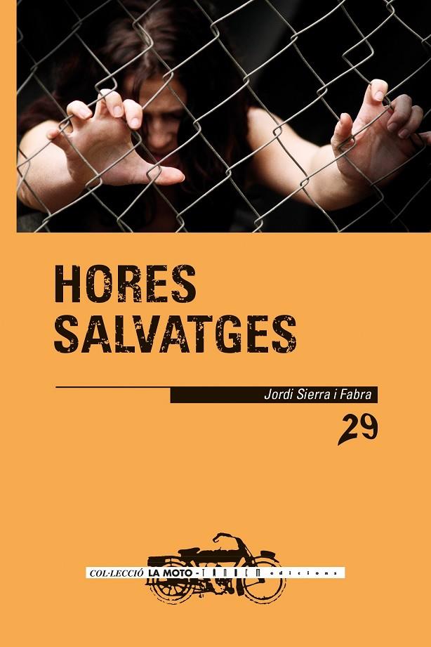 Hores salvatges | 9788417588236 | Jordi Sierra i Fabra