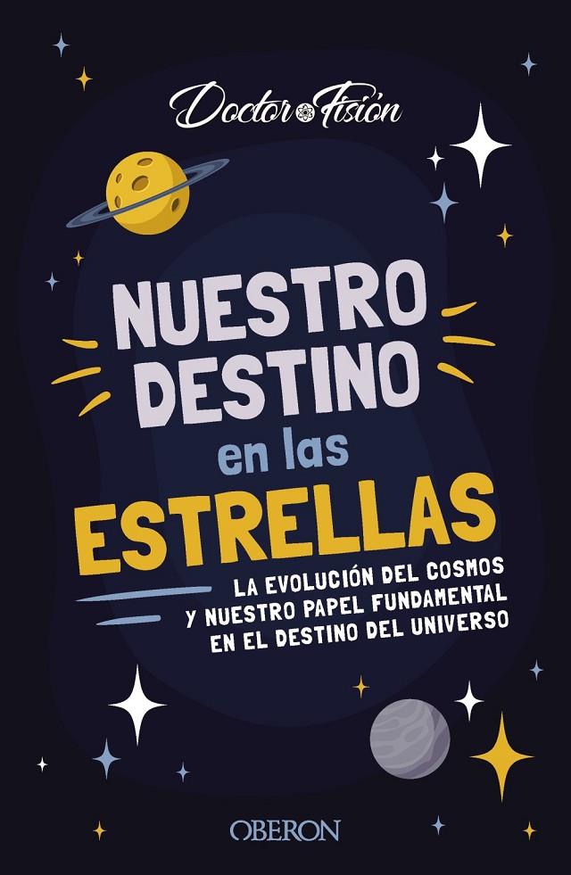 Nuestro destino en las estrellas | 9788441548824 | Doctor Fisión