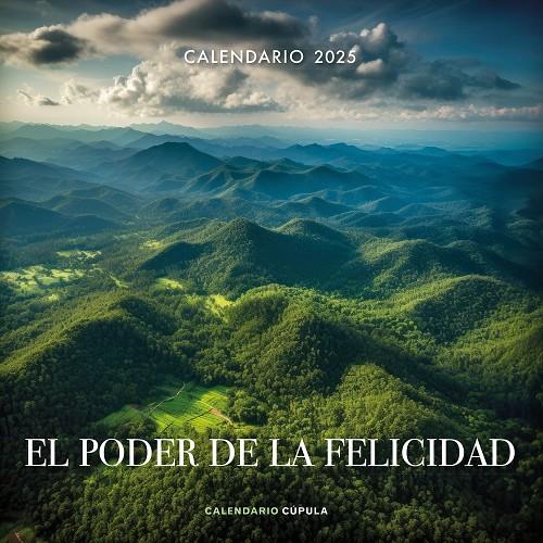 Calendario 2025 El poder de la felicidad | 9788448041670