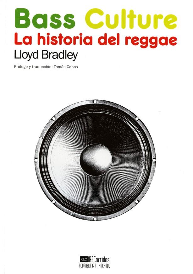 Bass Culture | 9788477742173 | Lloyd Bradley