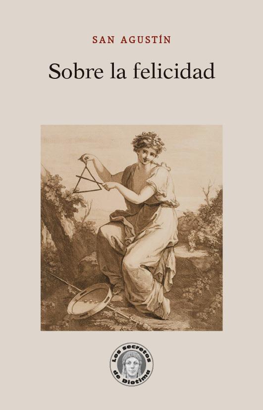 Sobre la felicidad | 9788418981715 | San Agustín