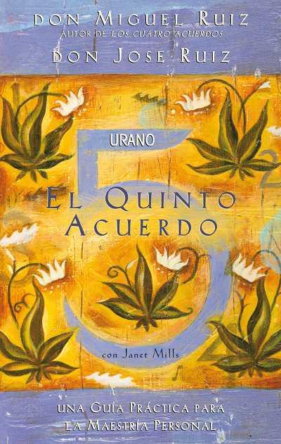 El quinto acuerdo | 9788479537425 | Jose Ruiz ; Miguel Ruiz ; Janet Mills