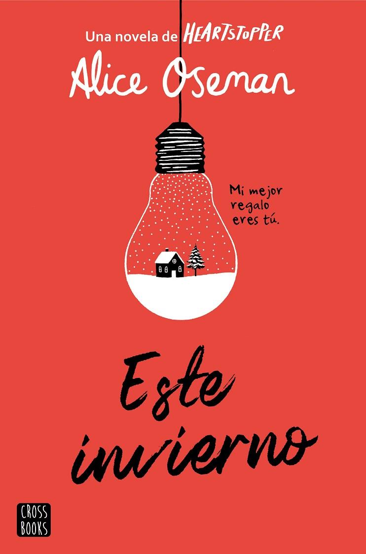 Este invierno (Heartstopper) | 9788408267034 | Alice Oseman