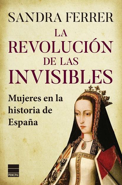 La revolución de las invisibles | 9788418216527 | Sandra Ferrer Valero