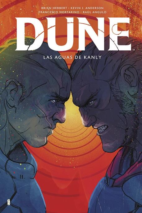 Dune : Las aguas de Kanly | 9788467964554 | Brian Herbert ; Kevin J. Anderson ; Francesco Mortarino ; Raúl Angulo