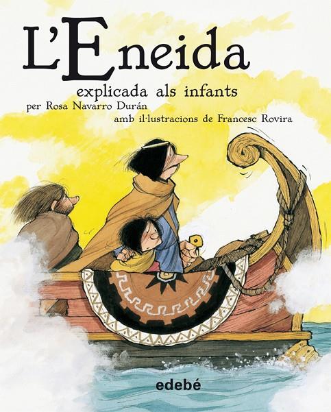 L'Eneida explicada als infants | 9788468302218 | Rosa Navarro Durán ; Francesc Rovira