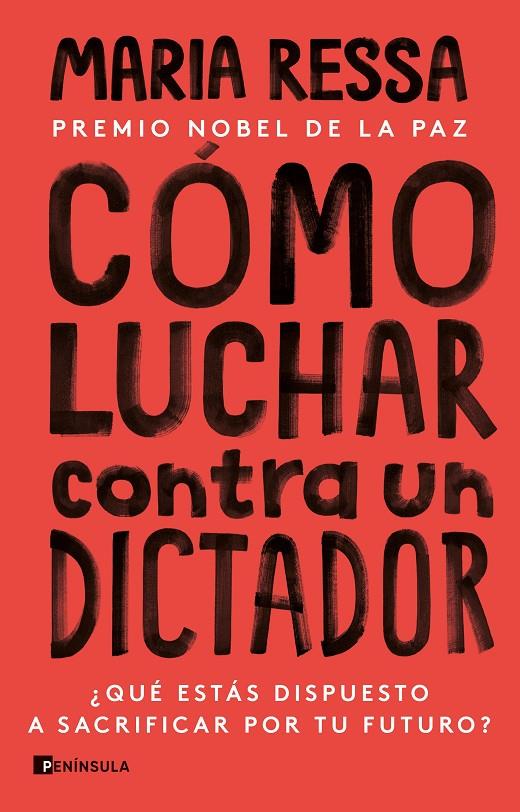 Cómo luchar contra un dictador | 9788411001335 | Maria Ressa