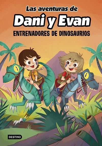 Entrenadores de dinosaurios (Las aventuras de Dani y Evan; 3) | 9788408240372 | Julián Polo Cebellán ; Mili Koey