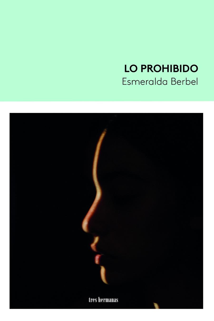 Lo prohibido | 9788419243041 | Esmeralda Berbel