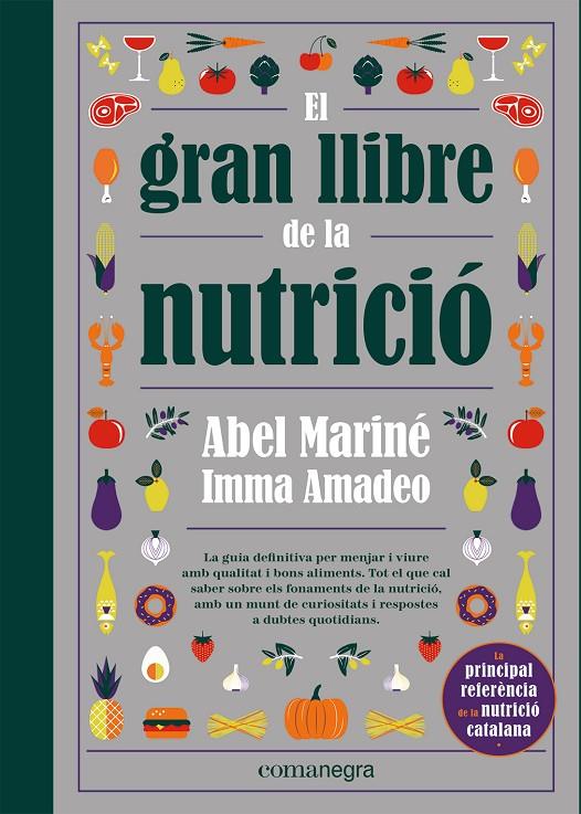 El gran llibre de la nutrició | 9788418857560 | Abel Mariné ; Imma Amadeo 