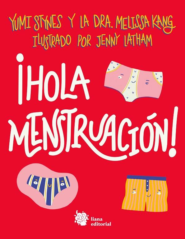 ¡Hola menstruación! | 9788412140712 | Yumi Stynes ;  Melissa Kang 