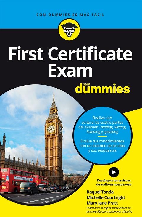 First Certificate Exam para Dummies | 9788432904974 | Mary Jane Pratt ; Michelle Courtright ; Raquel Tonda