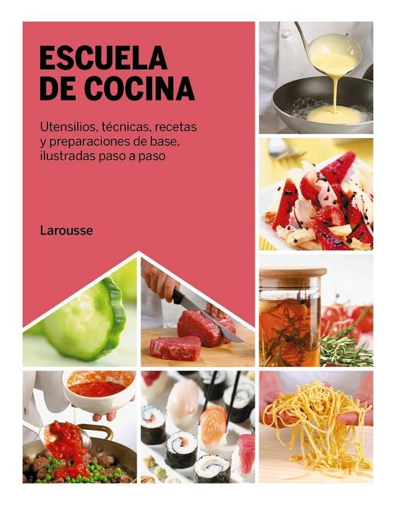 Escuela de cocina | 9788419250643 | Licia Cagnoni ; Simone Rugiati