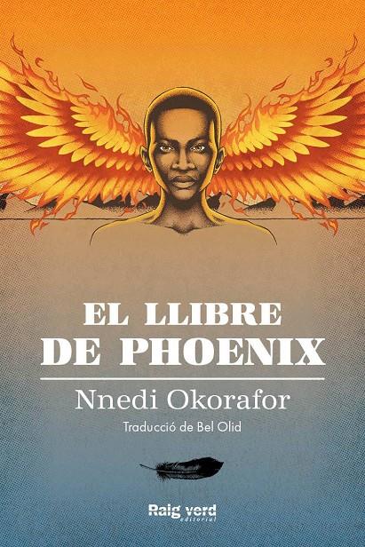 El llibre de Phoenix | 9788417925826 | Nnedi Okorafor