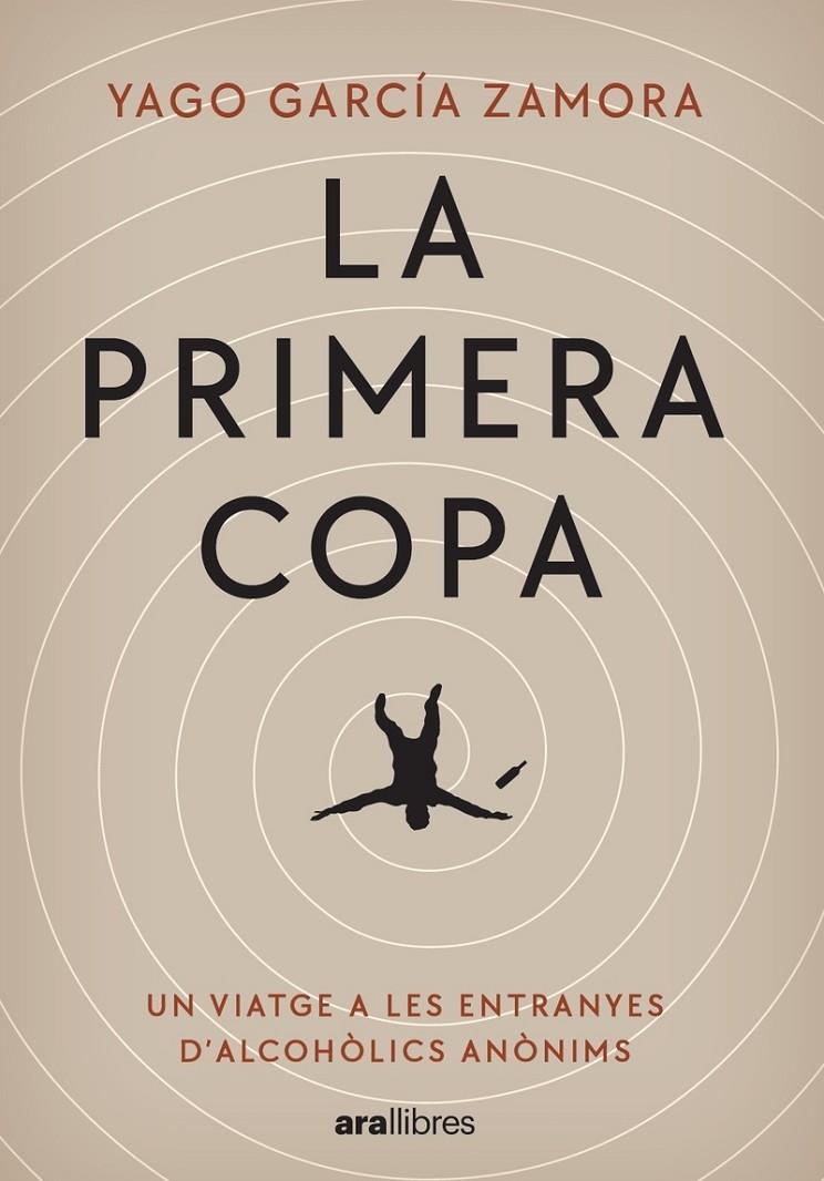 La primera copa | 9788411730242 | Yago Garcia Zamora