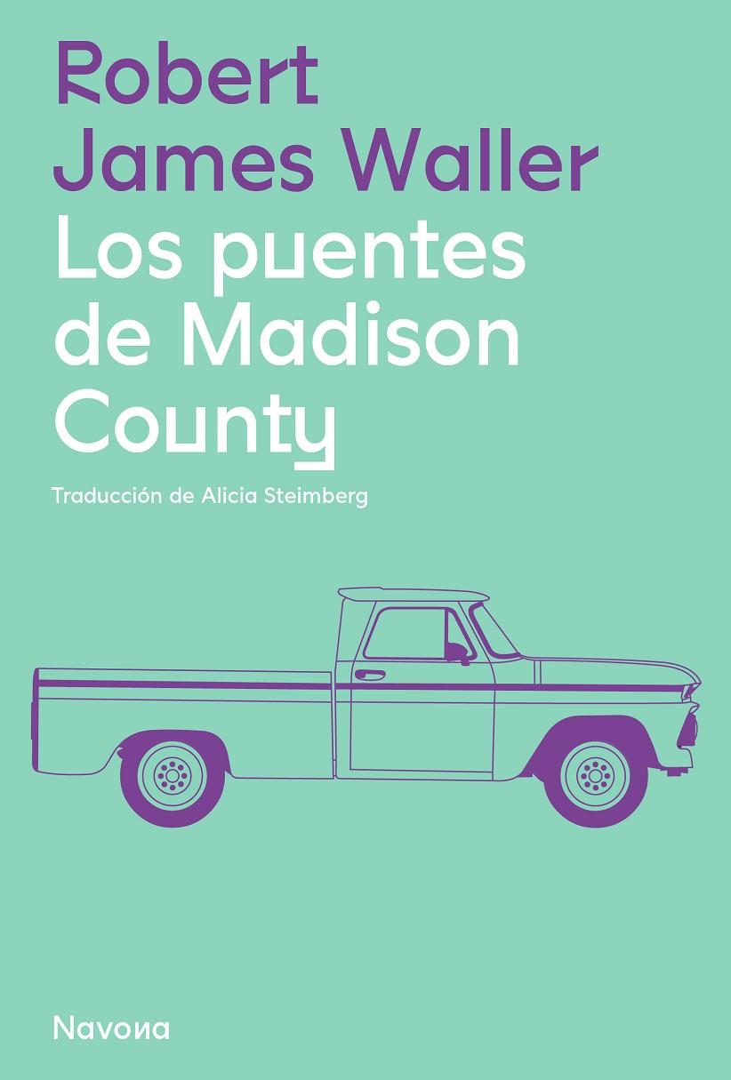 Los puentes de Madison County | 9788419311061 | Robert James Waller