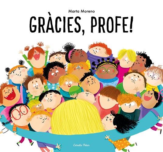 Gràcies, profe! | 9788413894928 | Marta Moreno