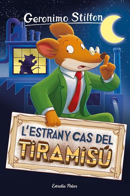 L'estrany cas del tiramisú | 9788413891859 | Geronimo Stilton