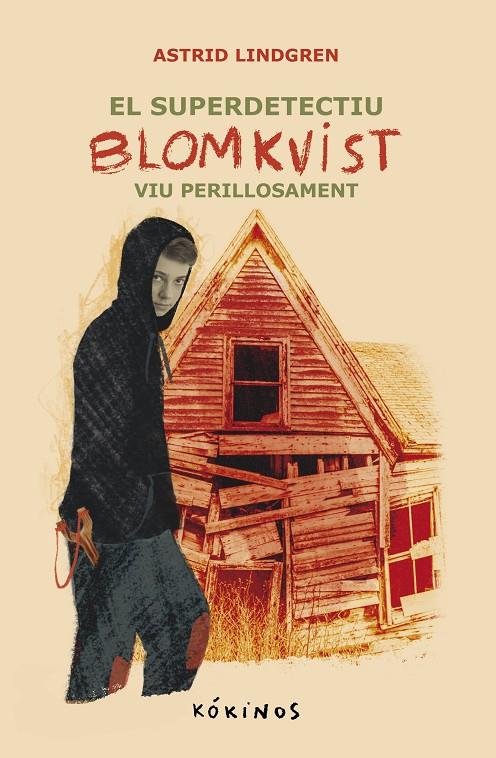 El super detectiu Blomkvist viu perillosament (El super detectiu Blomkvist; 2) | 9788419475657 | Astrid Lindgren