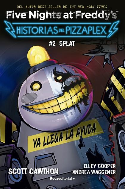 Splat (Five Nights at Freddy's; Historias del Pizzaplex; 2)  | 9788419449030 | Scott Cawthon