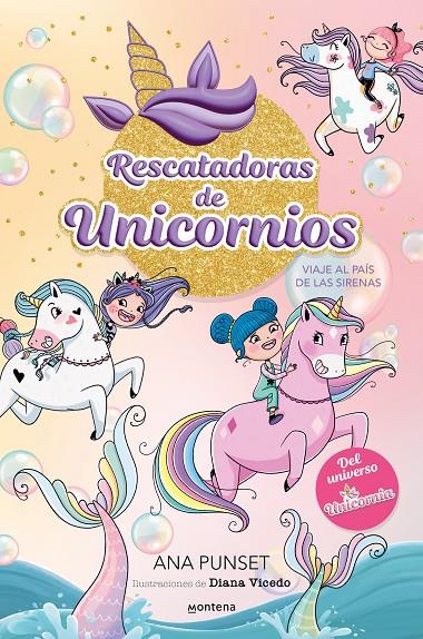 Viaje al país de las sirenas (Rescatadoras de unicornios; 1) | 9788419501295 | Ana Punset ; Diana Vicedo