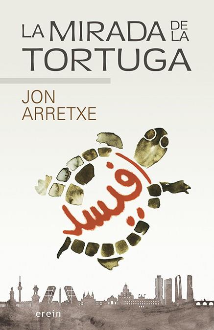 La mirada de la tortuga | 9788491098072 | Jon Arretxe