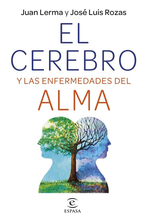 El cerebro y las enfermedades del alma | 9788467064728 | Juan Lerma ; José Luis Rozas