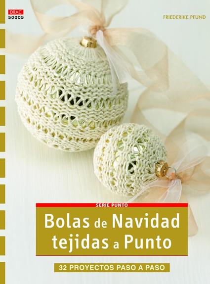 Bolas de Navidad tejidas a punto | 9788498742749 | Friederike Pfund