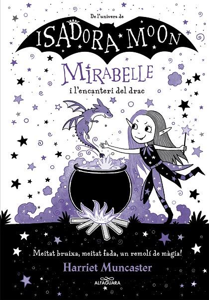 Mirabelle i l'encanteri del drac | 9788420452999 | Harriet Muncaster