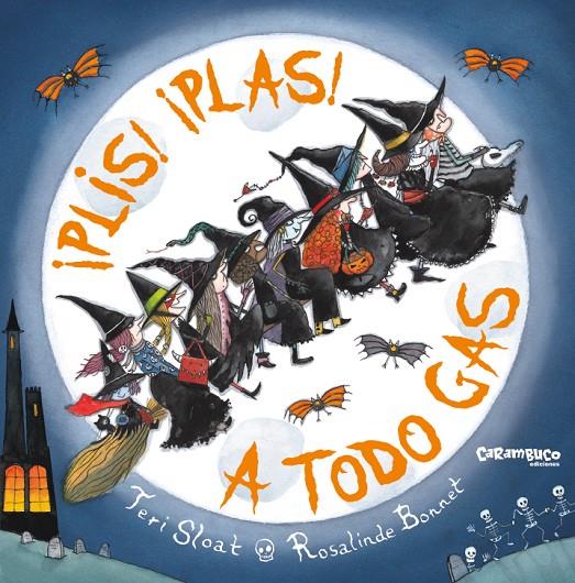 ¡Plis! ¡Plas! A todo gas | 9788417766900 | Teri Sloat ; Rosalinde Bonnet