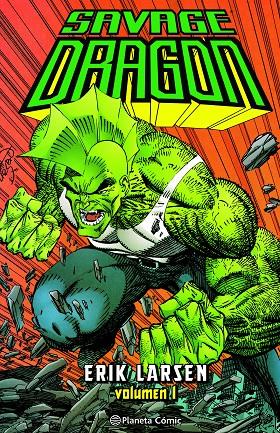 Savage dragon 1 | 9788411404976 | Erik Larsen