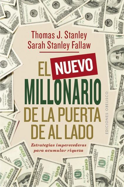 El nuevo millonario de la puerta de al lado | 9788491115908 | Thomas J. Stanley ; Sarah Stanley Fallaw