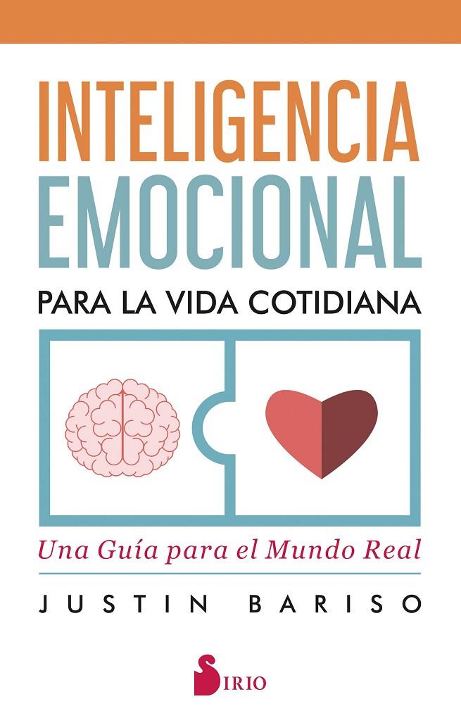 Inteligencia emocional para la vida cotidiana | 9788418000416 | Justin Bariso