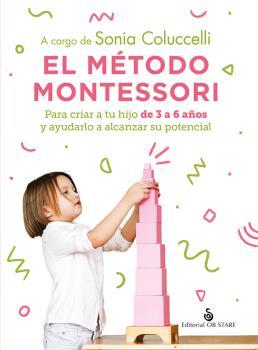 El método Montessori | 9788418956256 | Sonia Coluccelli